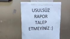 Doktorlar, tatili uzatmak için rapor talep edenlere tepki gösterdi