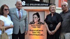 Münir Özkul’dan sonra Adile Naşit’in ismi de Efeler’de yaşayacak