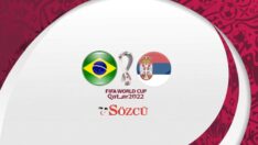 CANLI | Brezilya Sırbistan maçı canlı yayın (Dünya Kupası