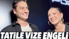 Hazal Subaşı ile Atakan Başsavcı’nın Yunanistan tatiline vize engeli