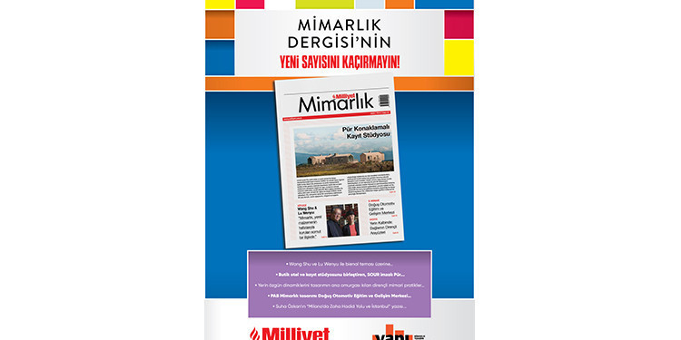 Milliyet Mimarlık Dergisi’nin 63. Sayısı Bu Pazar Bayilerde!